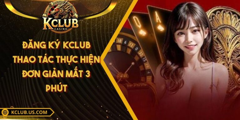 Đăng Ký KCLUB