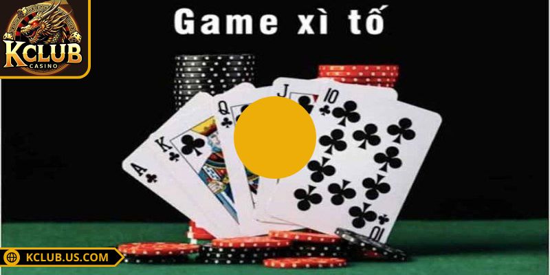 Xì tố KCLUB - Những mẹo chơi giúp tăng cơ hội thắng 1 Tổng quan về trò chơi xì tố KCLUB